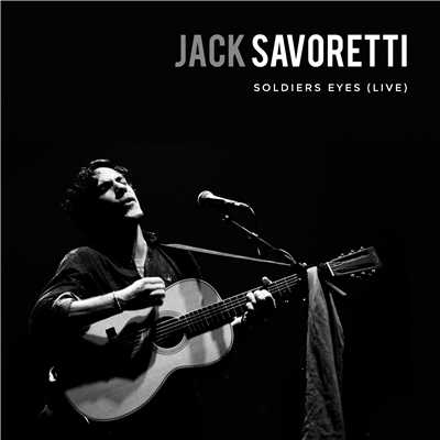 シングル/Soldiers Eyes (Live)/Jack Savoretti