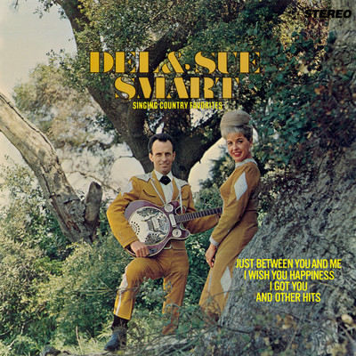 Del & Sue Smart Singing Country Favorites (Remaster from the Original Somerset Tapes)/Del & Sue Smart