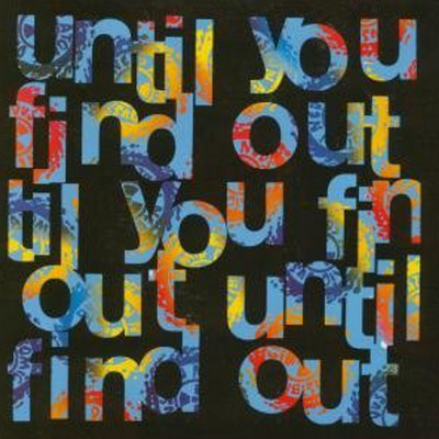 Until You Find Out, Flexible Head, Bite - Single/Ned's Atomic Dustbin