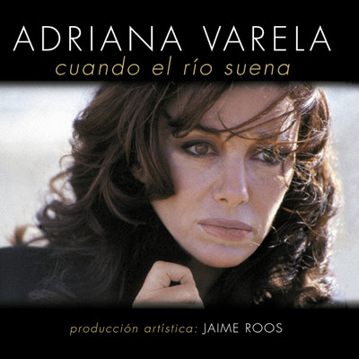アルバム/Cuando el Rio Suena/Adriana Varela