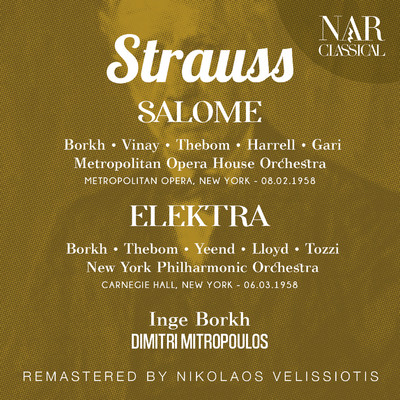 Elektra, Op. 58, IRS 22, Act I: ”Horst du mich an？ Sprich zu mir, Schwester！” (Crysothemis, Elektra)/New York Philharmonic Orchestra