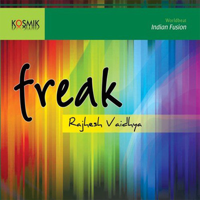Freak/Rajhesh Vaidhya
