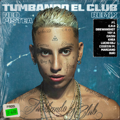 Tumbando el Club (Remix) (Explicit) feat.C.R.O,Obiewanshot,Cazzu,Khea,Lucho SSJ,Coqeein Montana,Marcianos Crew,Duki/クリス・トムリン