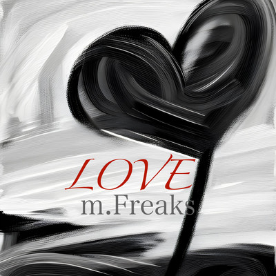 LOVE(m.Freaks version)/m.Freaks