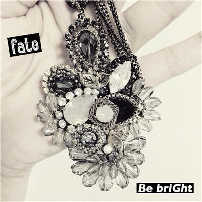 fate/Be bright