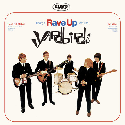 ハヴィング・ア・レイヴ・アップ・ウィズ・ザ・ヤードバーズ/The Yardbirds
