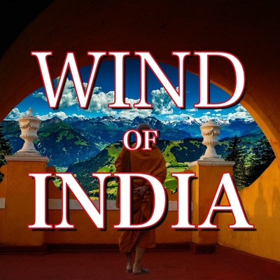 WIND OF INDIA/Kuni