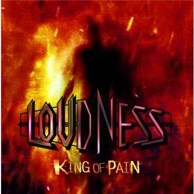 シングル/THE KING OF PAIN/LOUDNESS
