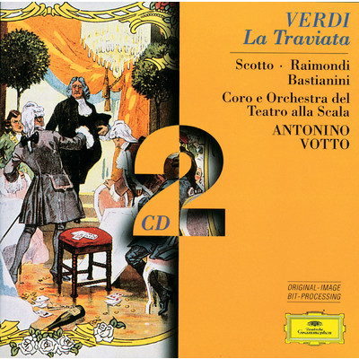 Verdi: La traviata ／ Act 1 - オペラ「椿姫」から「乾杯の歌」/レナータ・スコット／ジュリアーナ・タヴォラッチーニ／ジャンニ・ライモンディ／フランコ・リッチャルディ／SILVIO MAIONICA／ヴィルジリオ・カルボナーリ／ジュゼッペ・モレージ／ミラノ・スカラ座管弦楽団／アントニーノ・ヴォット／ミラノ・スカラ座合唱団／NORBERTO MOLA