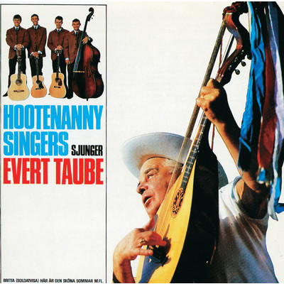 Hootenanny Singers sjunger Evert Taube/Hootenanny Singers