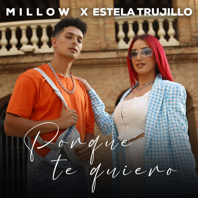 Millow／Estela Trujillo