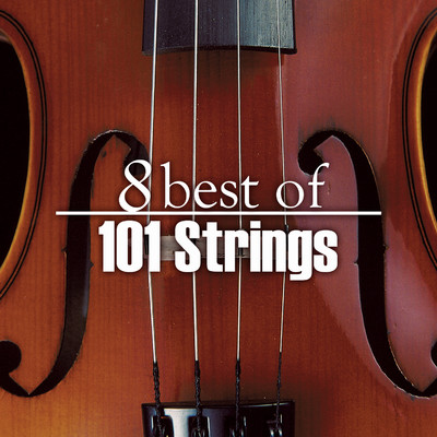 アルバム/8 Best of 101 Strings/101 Strings Orchestra