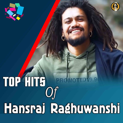 Top Hits of Hansraj Raghuwanshi/Hansraj Raghuwanshi & Suresh Verma
