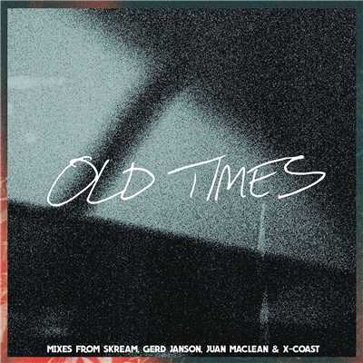 Old Times (feat. Anabel Englund) [Skream Remix]/Amtrac