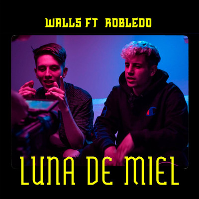 Luna de Miel (feat. Robledo)/Walls