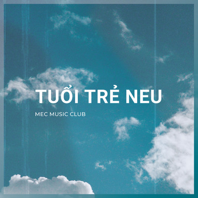 Tuoi Tre NEU/MEC Music Club
