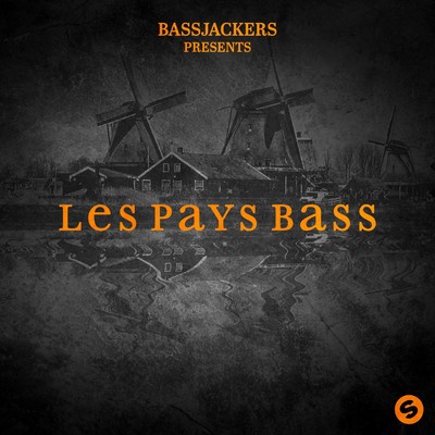 Les Pays Bass EP/Bassjackers