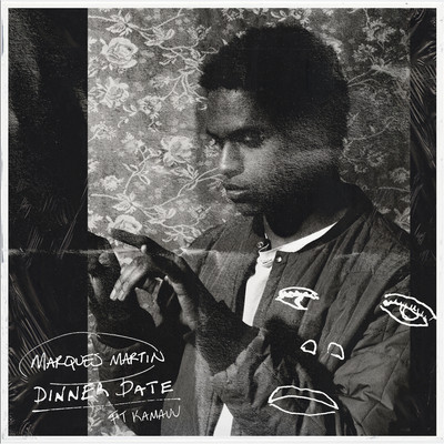 Dinner Date (feat. KAMAUU & Brandon Black)/Marques Martin