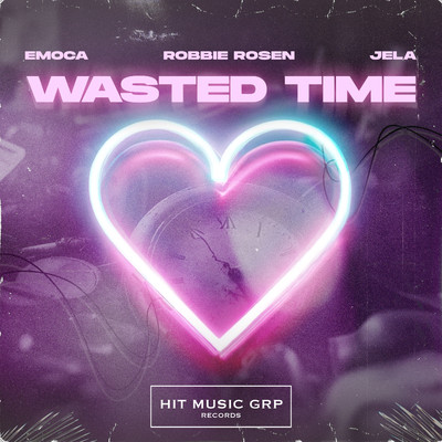 Wasted Time/Robbie Rosen