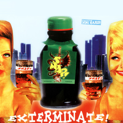 Exterminate (feat. Niki Haris)/SNAP！