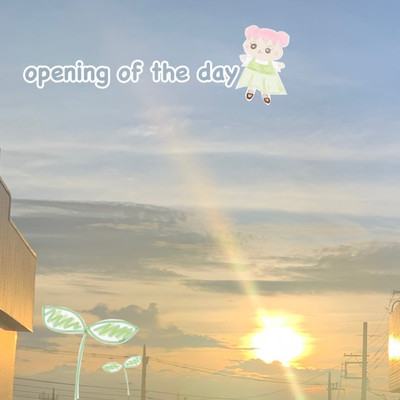 アルバム/opening of the day/NOA
