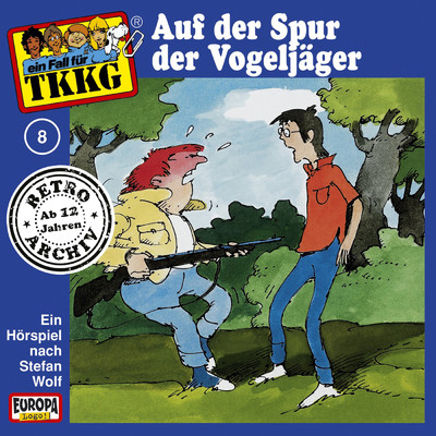 008／Auf der Spur der Vogeljager/TKKG Retro-Archiv