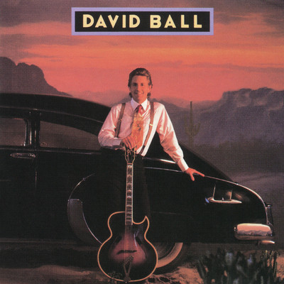 I Was Born with a Broken Heart/David Ball