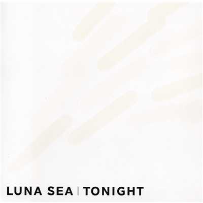 シングル/TONIGHT/LUNA SEA