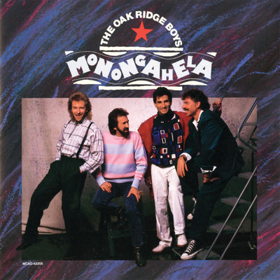 アルバム/Monongahela/The Oak Ridge Boys
