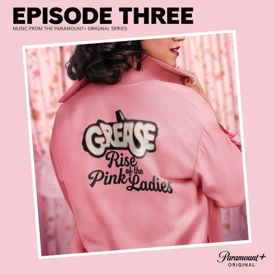 Same Sky (From the Paramount+ Series ‘Grease: Rise of the Pink Ladies')/Shanel Bailey／The Cast of  Grease: Rise of the Pink Ladies