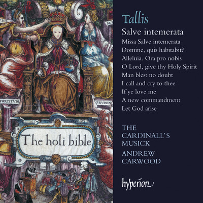 Tallis: 9 Psalm Tunes: No. 1, Man Blest No Doubt/The Cardinall's Musick／Andrew Carwood