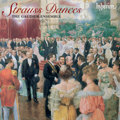 Johann Strauss I & II: Dances for Small Ensemble/The Gaudier Ensemble
