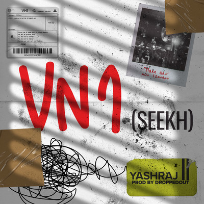 VN1 (SEEKH)/Yashraj／Dropped Out