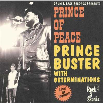 AL CAPONE/PRINCE BUSTER WITH DETERMINATIONS