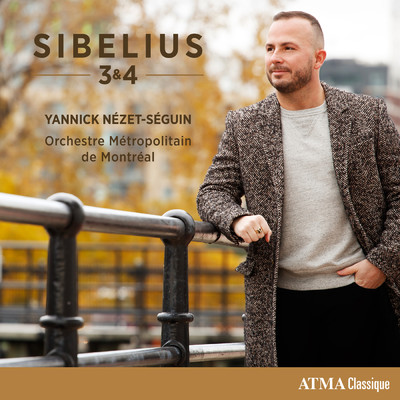 アルバム/Sibelius 3 & 4/Orchestre Metropolitain／ヤニック・ネゼ=セガン