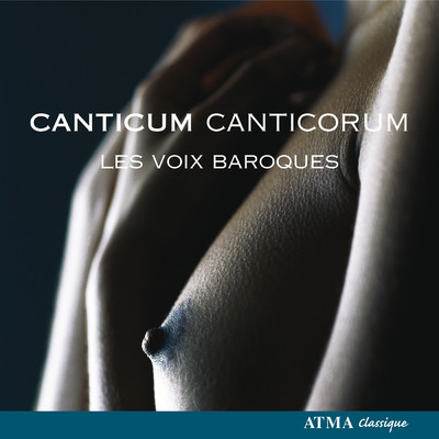 Canticum Canticorum/Les Voix Baroques／スティーヴン・スタッブス