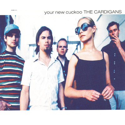 Your New Cuckoo (Super Stereo Mix)/カーディガンズ