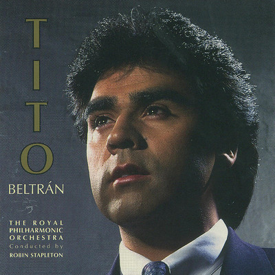 Donizetti: L'Elisir D'Amore: ”Una furtiva lagrima”/Tito Beltran／ロイヤル・フィルハーモニー管弦楽団