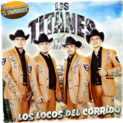 アルバム/Los Locos Del Corrido/Los Titanes De Durango