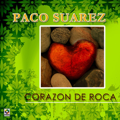 アルバム/Corazon De Roca/Paco Suarez