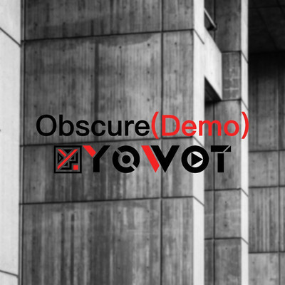 Obscure (Demo)/YOWOT