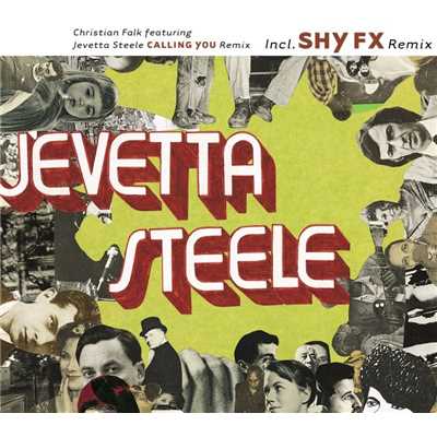 Calling You (Shy FX Instrumental)/Christian Falk, Jevetta Steele