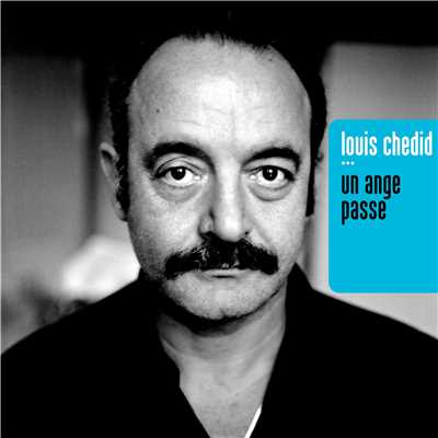 アルバム/Un ange passe/Louis Chedid