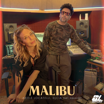 Malibu (feat. Dj Cia & Squandy)/Ariele Locatelli