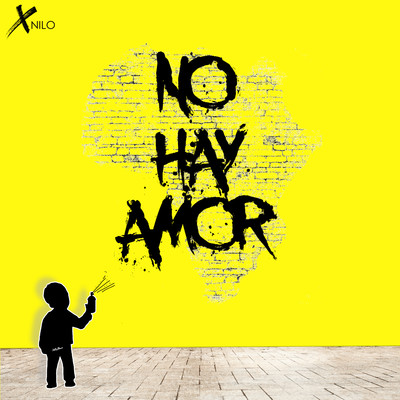 No Hay Amor/XNilo