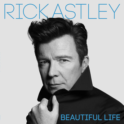 アルバム/Beautiful Life/Rick Astley