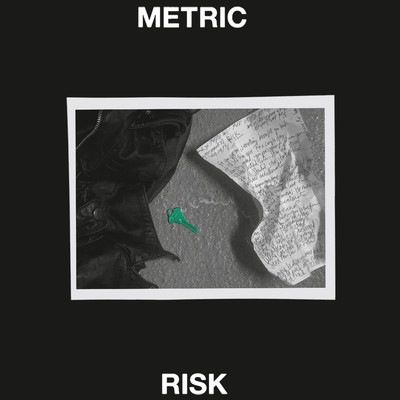 Risk (Radio Edit)/Metric