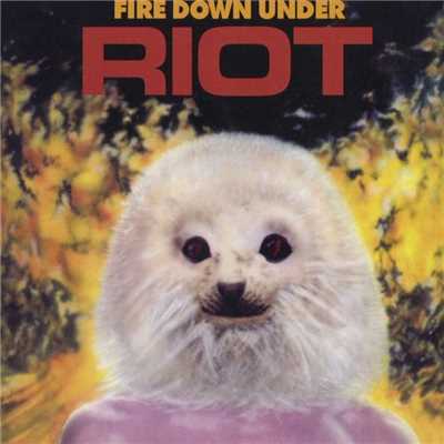 アルバム/Fire Down Under/Riot