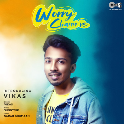 シングル/Worry Chann Ve/Vikas