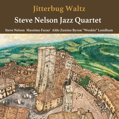 Steve Nelson Jazz Quartet